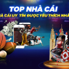 Nhà cái uy tín nhất Việt Nam gọi tên anh tài gowin